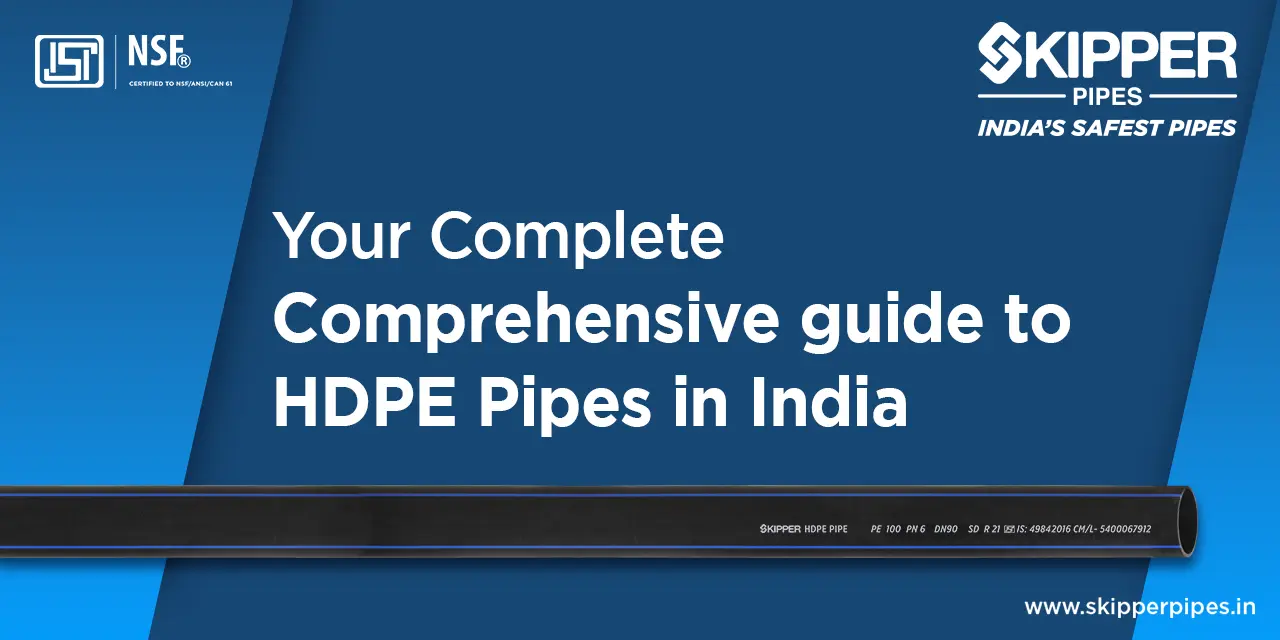 A Comprehensive Buyer’s Guide to HDPE Pipes in India