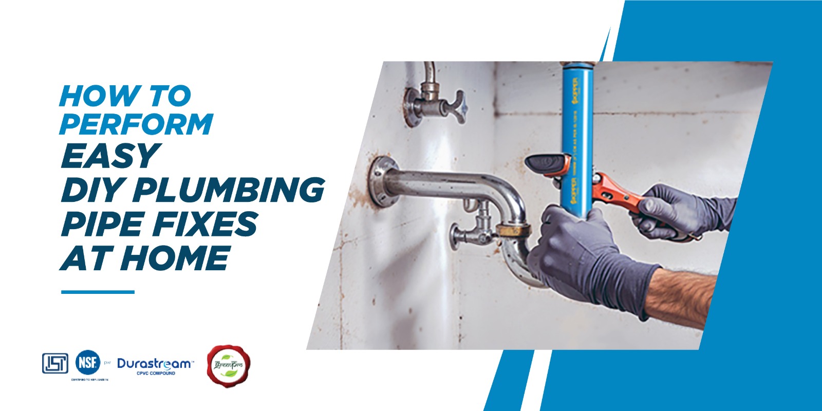How to Perform Easy DIY Plumbing Pipe Fixes at Home