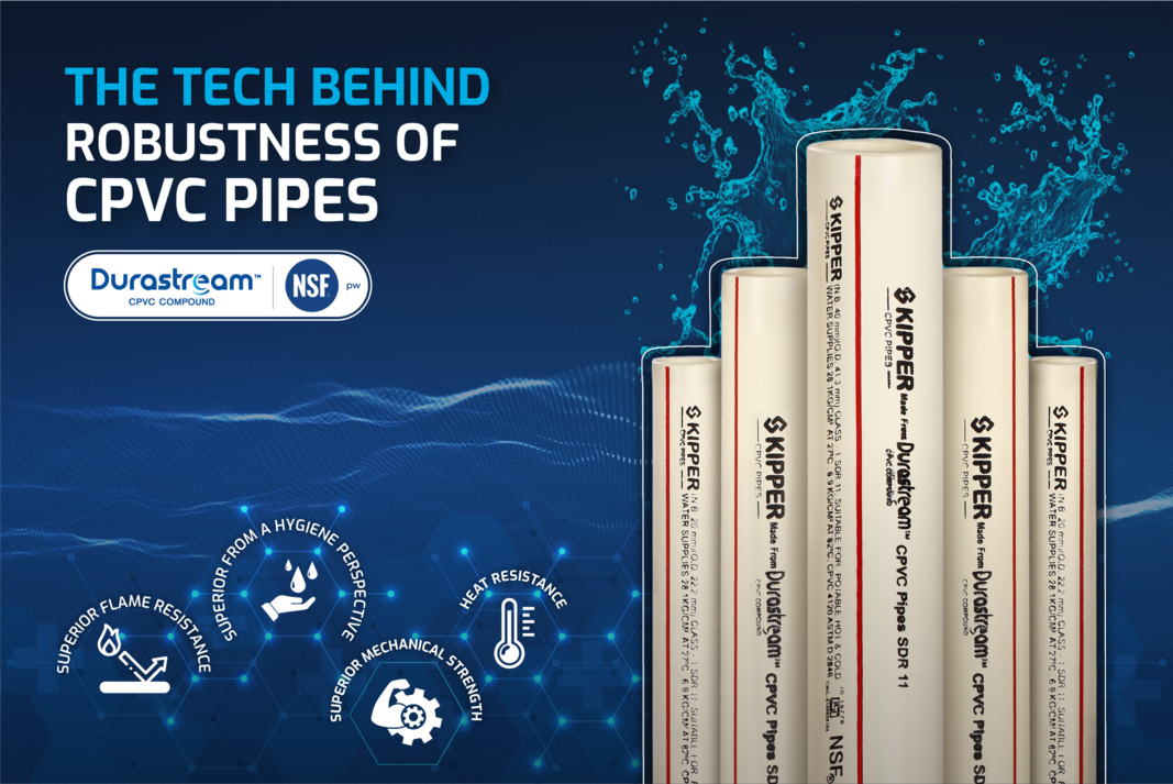 Durastream Technology – The Tech behind Robustness of CPVC Pipes