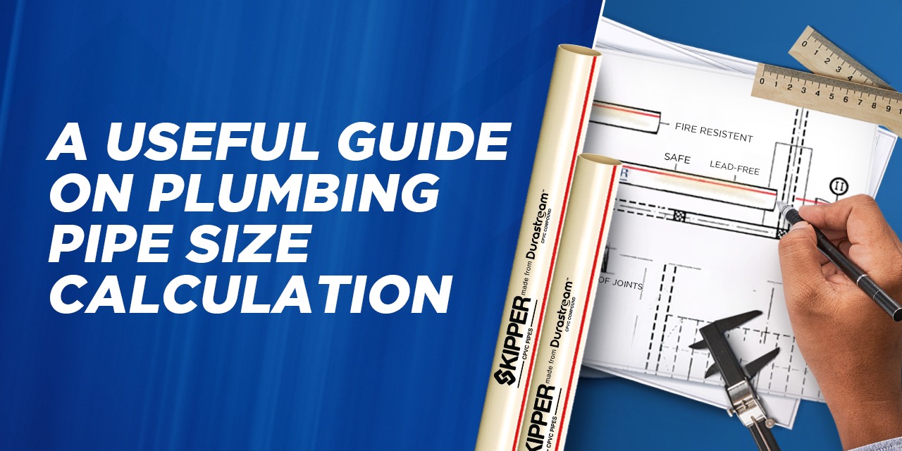 A Useful Guide on Plumbing Pipe Size Calculation