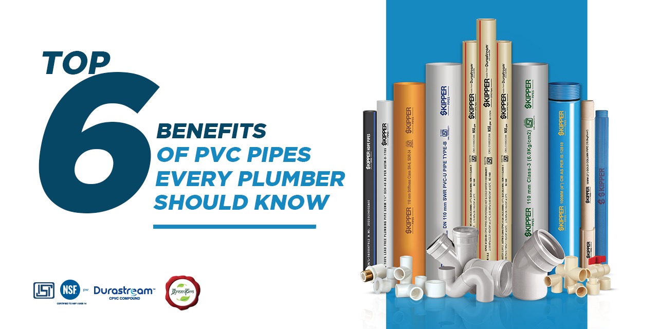 6 Top Benefits of PVC Pipes Every Plumber Should Know