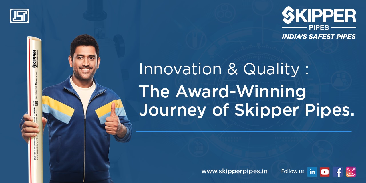 Innovation & Quality: The Award-Winning Journey of Skipper Pipes